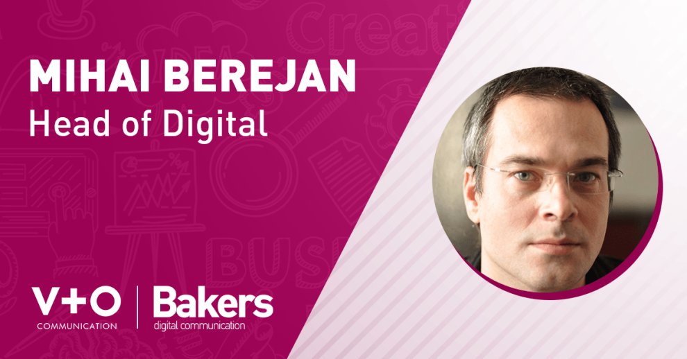 Mihai Berejan Head of Digital Bakers